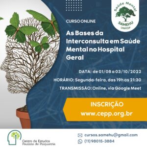 As Bases da Interconsulta em Saúde Mental no Hospital Geral