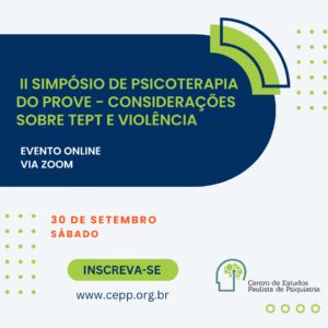 [1907] - II Simpósio de Psicoterapia do PROVE - Considerações sobre TEPT e violência