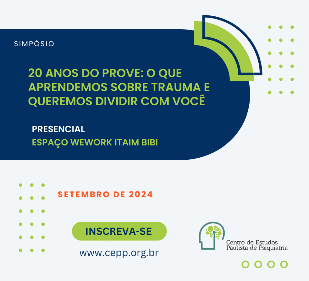 [2506] – 20 anos do PROVE: o que aprendemos sobre trauma e queremos ...