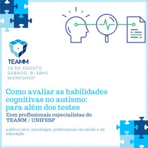 Como avaliar as Habilidades Cognitivas no Autismo: para Além dos Testes - Vagas Remanescentes