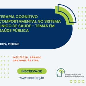 [1708] - Terapia Cognitivo Comportamental no Sistema Único de Saúde - Temas em Saúde Pública